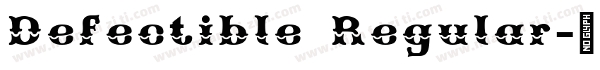 Defectible Regular字体转换